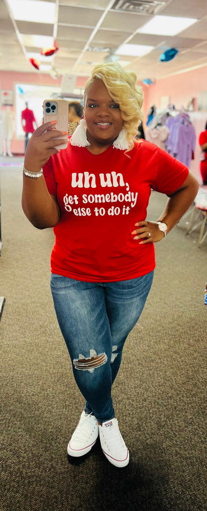 Get Somebody Else To Do It T-Shirt